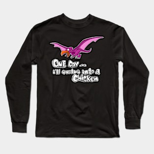 The evolution of the chicken Long Sleeve T-Shirt